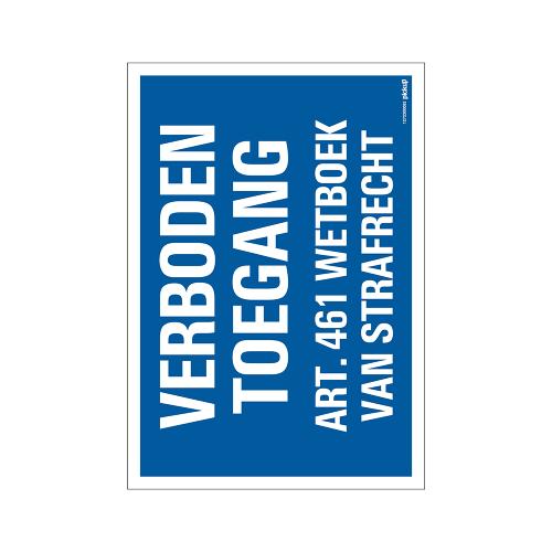 Bord Verb.toegang Art.461 Wetboek v. Strafrecht Combinatie 230x330mm product photo