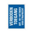 Bord Verb.toegang Art.461 Wetboek v. Strafrecht Combinatie 230x330mm product photo